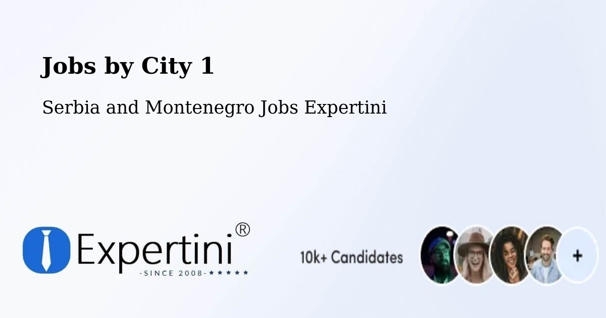 City Jobs in Serbia and Montenegro - Expertini