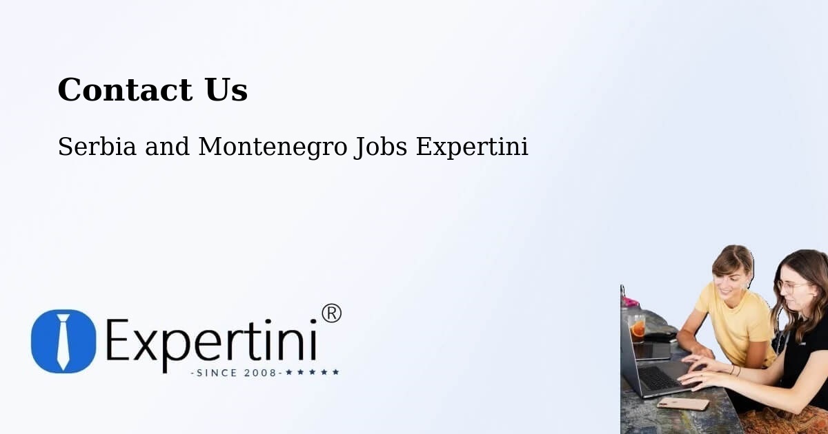 Contact Expertini – Malartic - Serbia and Montenegro Jobs Expertini