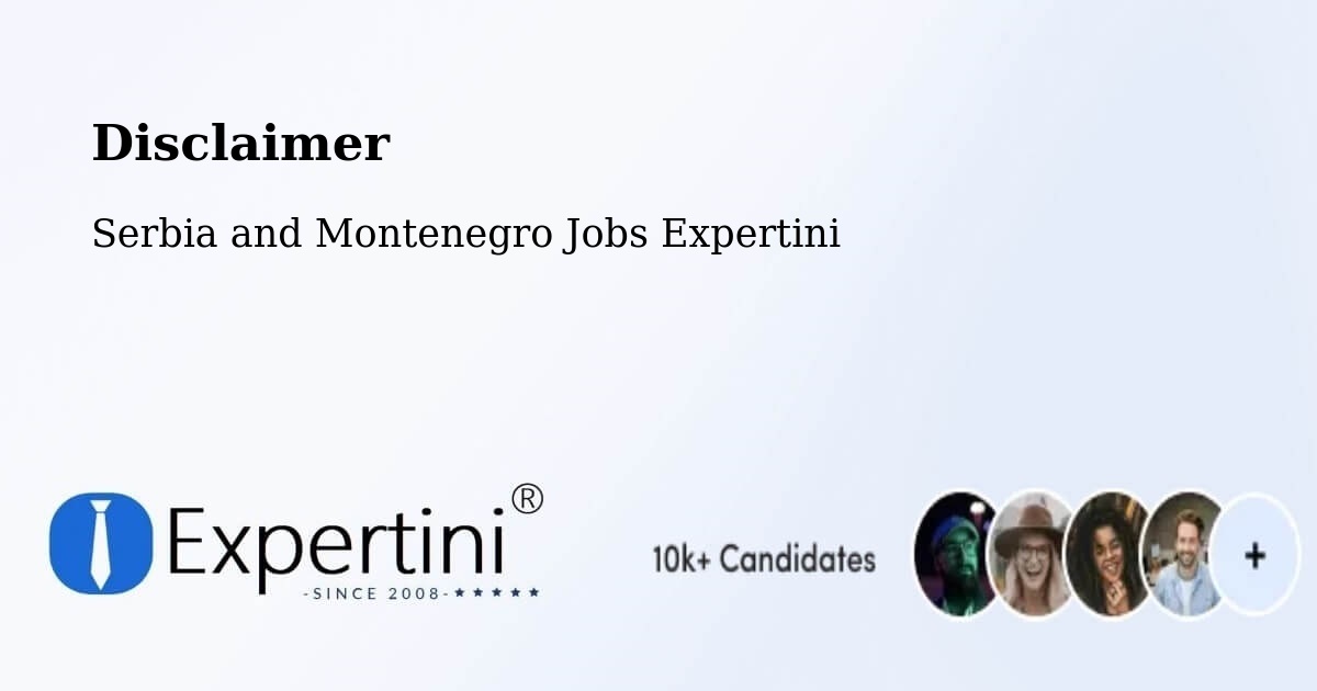Disclaimer – Malartic - Serbia and Montenegro Jobs Expertini