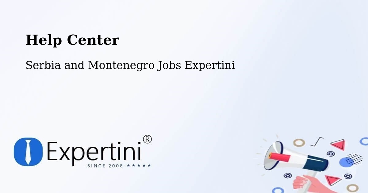 Help Center – Malartic - Serbia and Montenegro Jobs Expertini